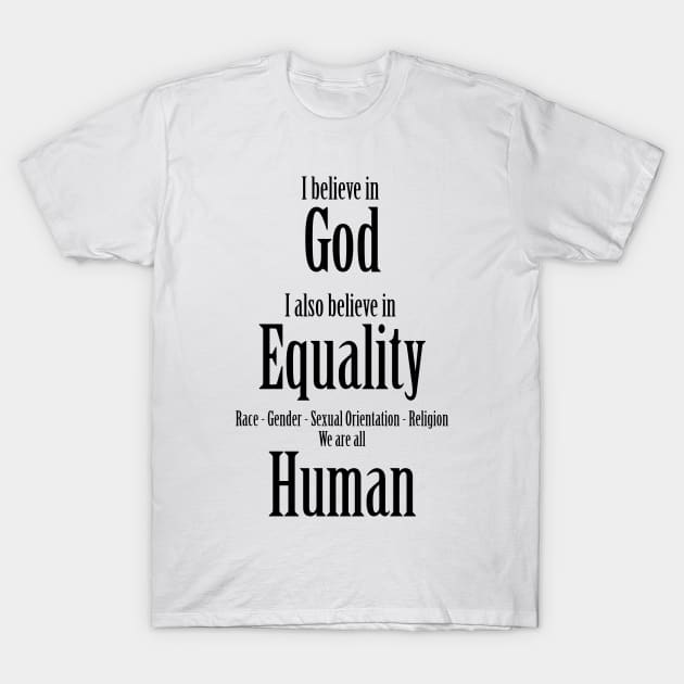 Equality For All T-Shirt by Trina_Wylington